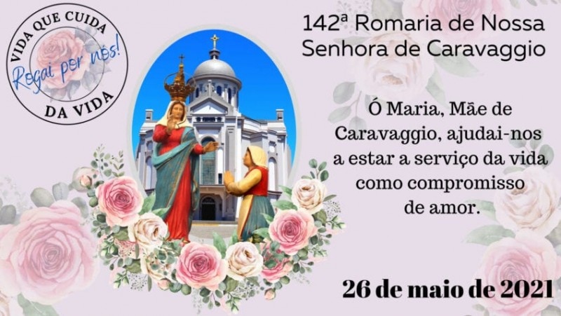 Santuário de Caravaggio prepara 142ª edição da romaria exclusivamente em formato virtual