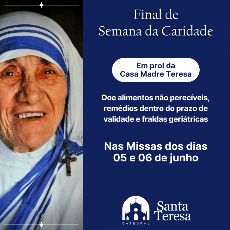 Catedral de Caxias e Casa Madre Teresa incentivam participação no Final de Semana da Caridade