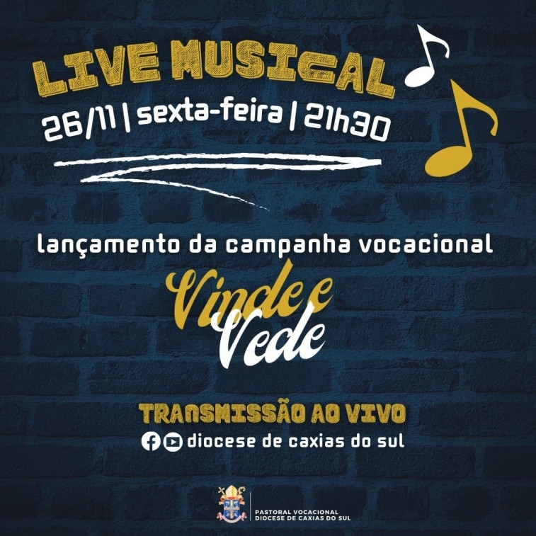 Live vocacional marca o lançamento da campanha \"Vinde e Vede\" na Diocese de Caxias do Sul