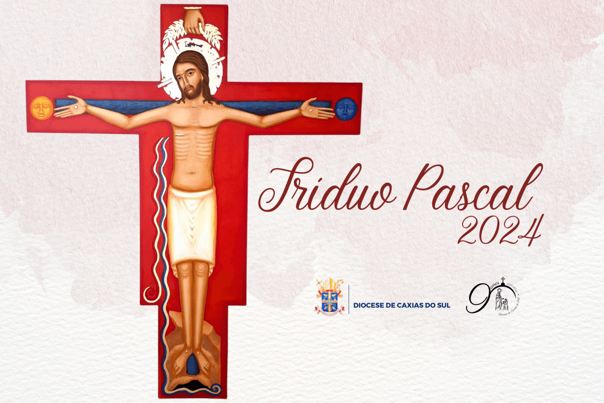 Confira a programação do Tríduo Pascal 2024 nas paróquias da Diocese de Caxias do Sul