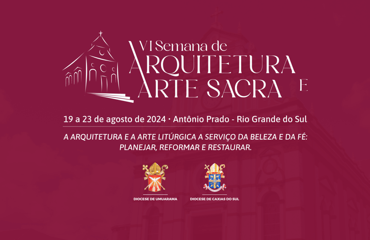 Foto de capa da notícia Diocese de Caxias do Sul irá sediar a VI Semana de Arquitetura e Arte Sacra no mês de agosto de 2024