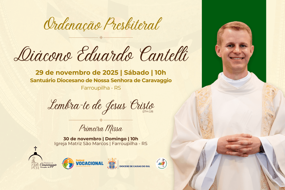 Diácono Eduardo Cantelli será ordenado presbítero no dia 29 de novembro de 2025, no Santuário de Caravaggio