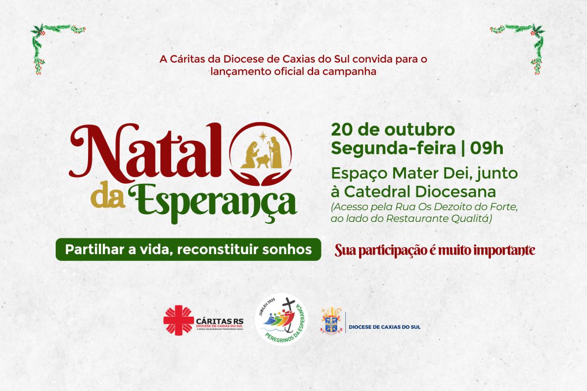 Cáritas da Diocese de Caxias do Sul convida para o lançamento da campanha Natal da Esperança